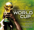 The Treasures of the World Cup (Hardcover) 1780973942 9781780973944